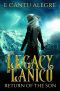 [The Legacy of Lanico 02] • The Legacy of Lanico · Return of the Son · Book two of the Legacy of Lanico series